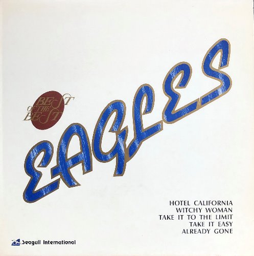 Eagles - Best Of The Best Eagles