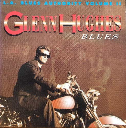 GLENN HUGHES - L.A. BLUES AUTHORITY VOL.2