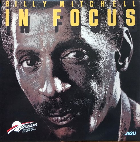 BILLY MITCHELL - IN FOCUS (Jazz Fusion Soul)