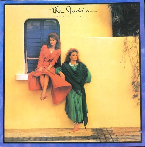 The Judds - Greatest Hits