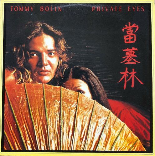TOMMY BOLIN - PRIVATE EYES