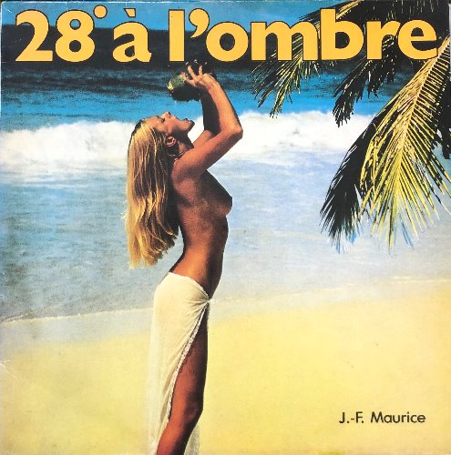 Jean Francois MAURICE - 28 a l&#039;ombre (&quot;MONACO/12인지 EP 45rpm&quot;)