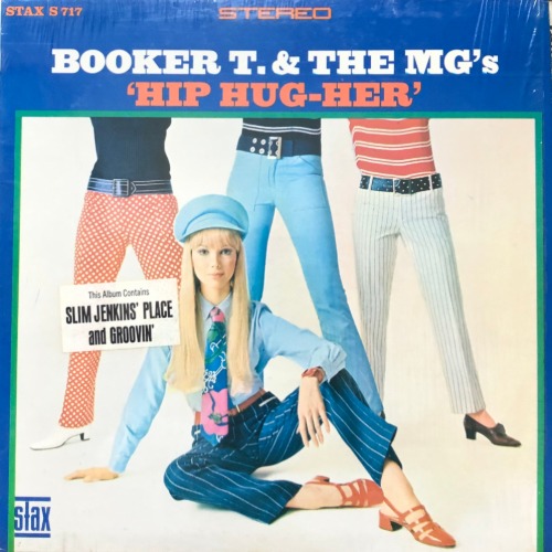 BOOKER T. &amp; THE MG&#039;S - HIP HUG-HER