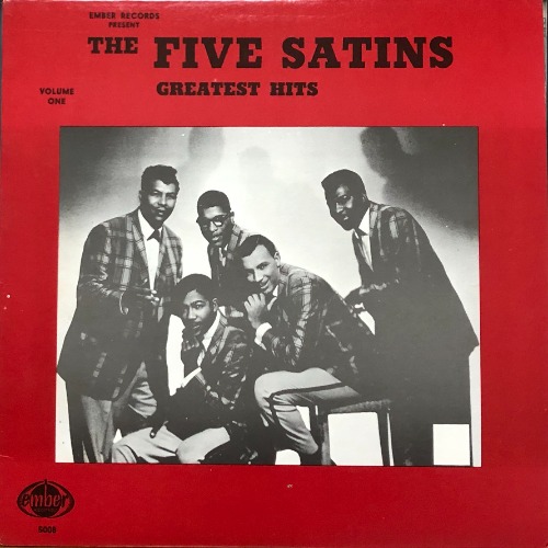 THE FIVE SATINS - Present The Five Satins Greatest Hits Volume 1 (Soul/R&amp;B Doo Wop)