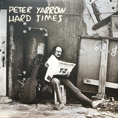 PETER YARROW - HARD TIMES (&quot;Wrong Rainbow&quot;)