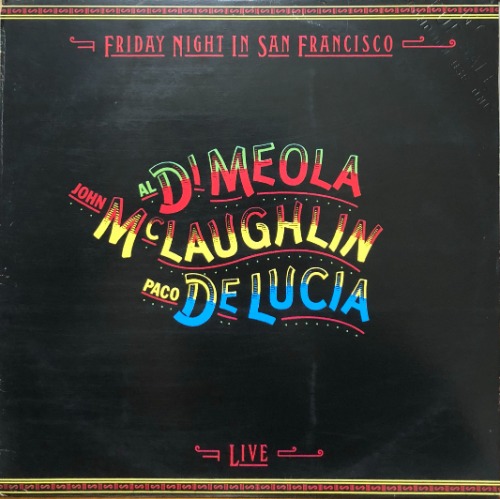 JOHN McLAUGHLIN / AL DI MEOLA / PACO DE LUCIA - FRIDAY NIGHT IN SAN FRANCISCO (&quot;PROMO각인 비매품 화이트라벨&quot;)