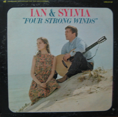 IAN &amp; SYLVIA - FOUR STRONG WINDS 