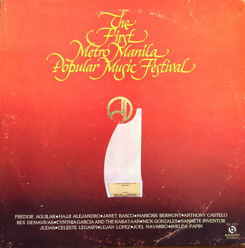 THE FIRST METRO MANILA POPULAR MUSIC FESTIVAL (&quot;Freddie Aguilar - Anak 외......&quot;)