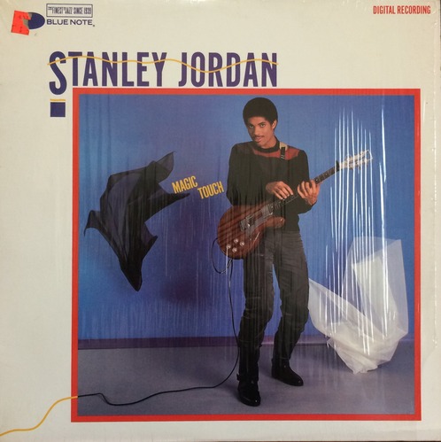Stanley Jordan - Magic Touch   