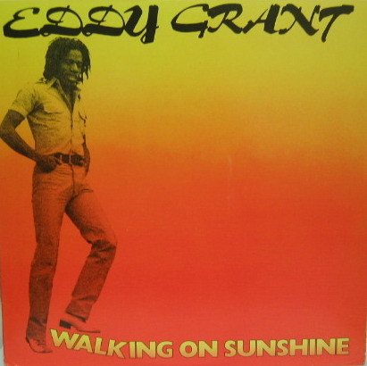 EDDY GRANT - Walking On Sunshine