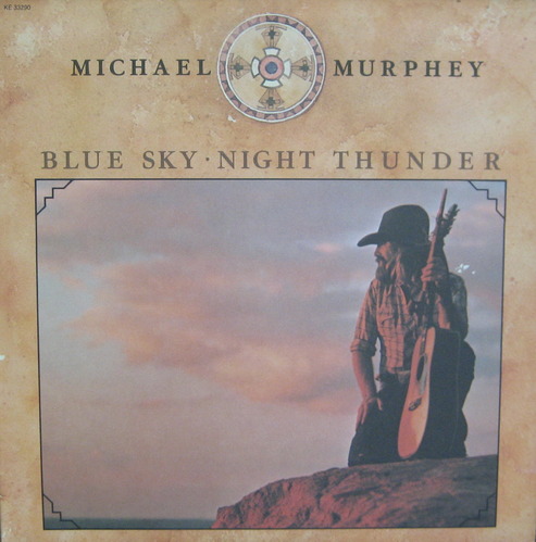 MICHAEL MURPHEY - Blue Sky. Night Thunder