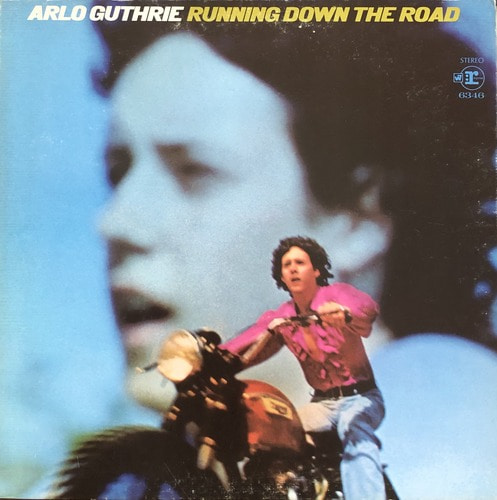 ARLO GUTHRIE - Running Down the Road