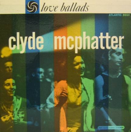 Clyde Mcphatter - Love Ballads