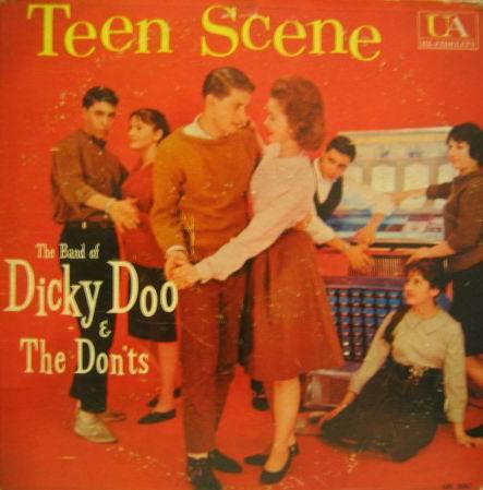 DICKY DOO &amp; THE DON,TS - Teen Scene