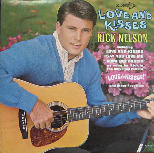 RICK NELSON - Love And Kisses