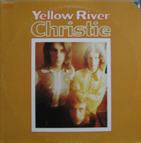 CHRISTIE - Yellow River (&quot;YELLOW RIVER&quot;)