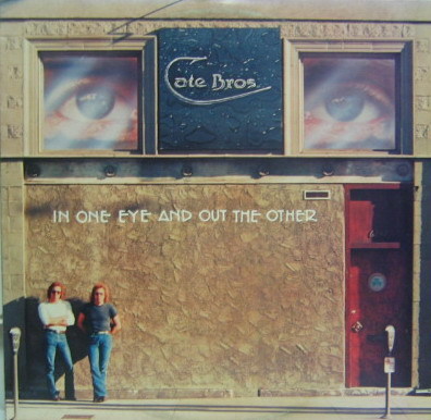 CATE BROS - In One Eye And Out The Other