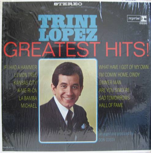 TRINI LOPEZ - Greatest Hits