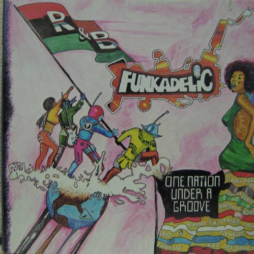 FUNKADELIC - ONE NATION UNDER A FROOVE 