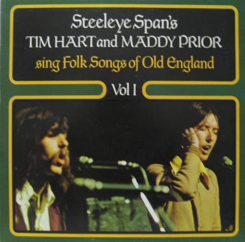 TIM HART and MADDY PRIOR - Sing Folk Songs of Old England Vol I