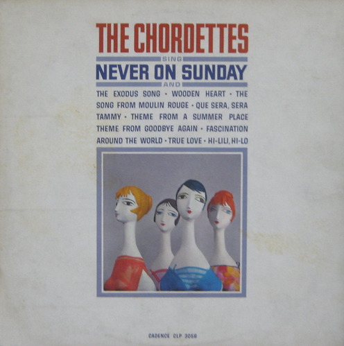 THE CHORDETTES - Never On Sunday (&quot;WHITE LABEL PROMO&quot;) 