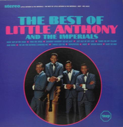 LITTLE ANTHONY and IMPERIALS - BEST OF LITTLE ANTHONY &amp; IMPERIALS
