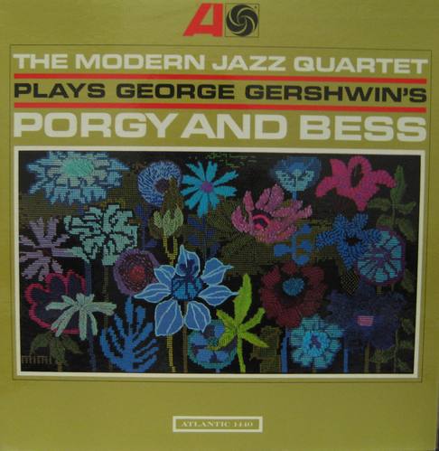 THE MODERN JAZZ QUARTET - Plays George Gershwin&#039;s Porgy And Bess