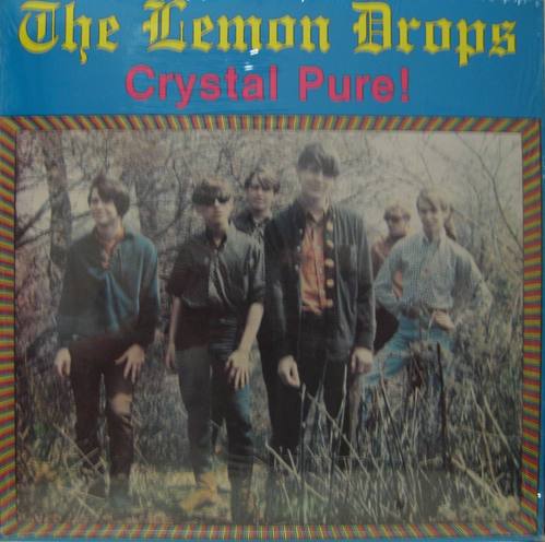 THE LEMON DROPS - Crystal Pure !