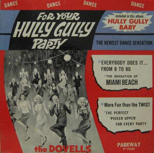 DOVELLS - FOR YOUR HULLY GULLY PARTY 