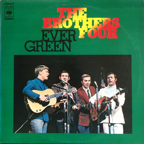 BROTHERS FOUR - EVER GREEN