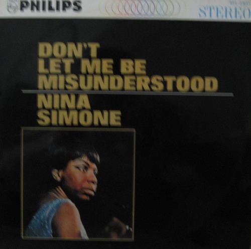 NINA SIMONE - DON&#039;T LET ME BE MISUNDERSTOOD