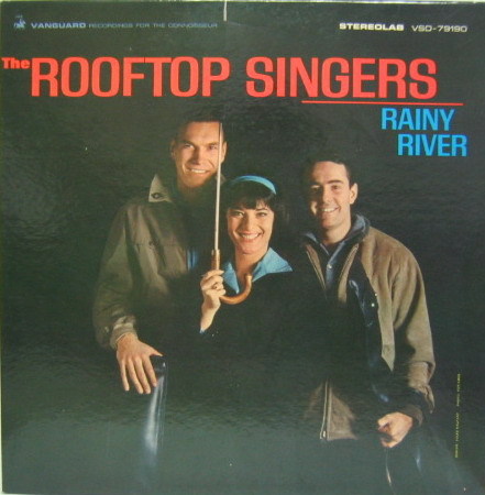 THE ROOFTOP SINGERS - Rainy River