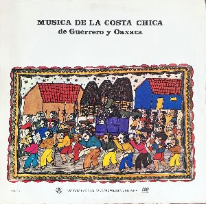 MUSICA DE LA COSTA CHICA - de Guerrero y Oaxaca