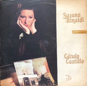 SUSANA RINALDI - Catulo Castillo