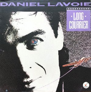 DANIEL LAVOIE - LONG COURRIER (해설지)