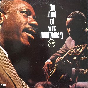 WES MONTGOMERY - THE BEST OF WES MONTGOMERY