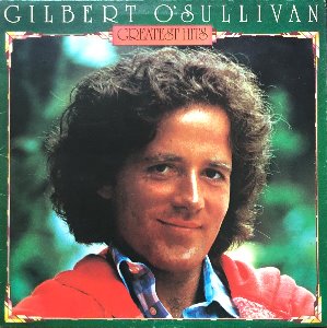 GILBERT O&#039;SULLIVAN - Greatest Hits