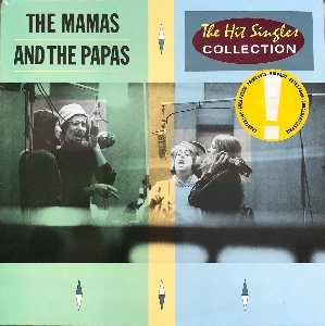 MAMAS AND THE PAPAS - The Hit Singles Collection