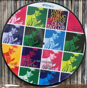 CECIL TAYLOR - Unit Structures (PICTURE DISC/SEALED)