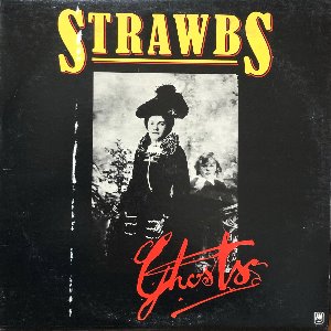 STRAWBS - Ghosts