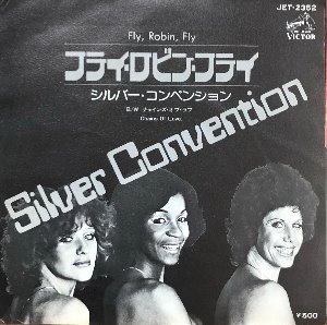 SILVER CONVENTION - Fly, Robin, Fly (7인지 싱글/45rpm)