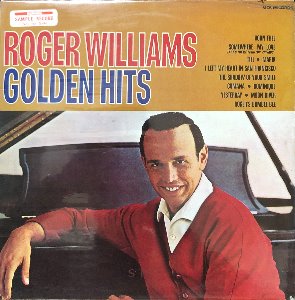 ROGER WILLIAMS - GOLDEN HITS (비매품 SAMPLE RECORD/미개봉)