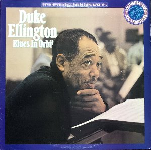 DUKE ELLINGTON - Blues In Orbit