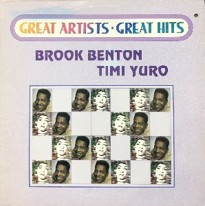 BROOK BENTON / TIMI YURO - Great Artists, Great Hits (&quot;Think Twice / Hurt&quot;)