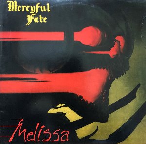MERCYFUL FATE - MELISSA (&quot;ORIGINAL MEGAFORCE MRI369 PRESSING 1983&quot;)