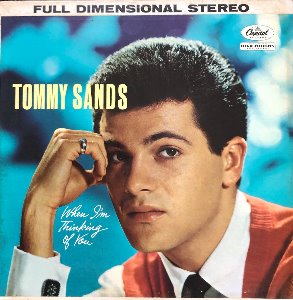 TOMMY SANDS - WHEN I&#039;M THINKING OF YOU