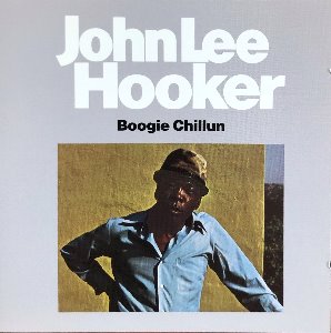 JOHN LEE HOOKER - Boogie Chillun (CD)