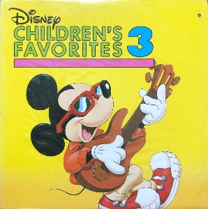 Disney Children&#039;s Favorites 3 (미개봉)