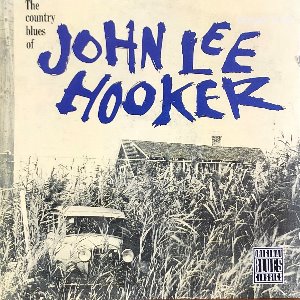 John Lee Hooker - The Country Blues of John Lee Hooker (CD)