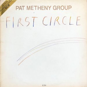 PAT METHENY - THE FIRST CIRCLE